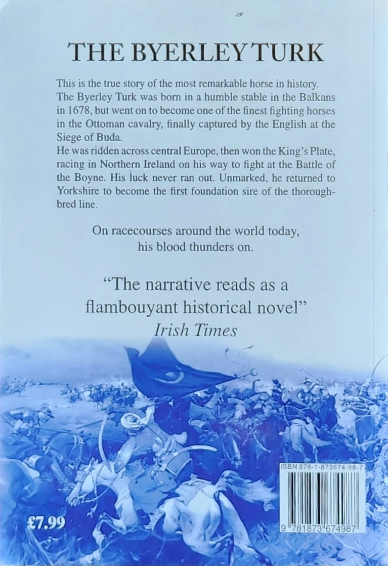 The Byerley Turk: the True Story of the First Thoroughbred