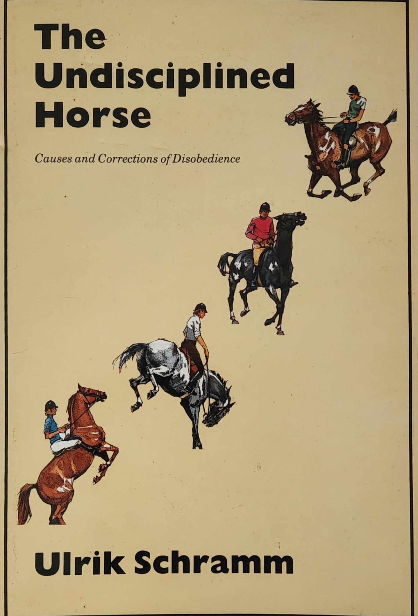 The Undisciplined Horse