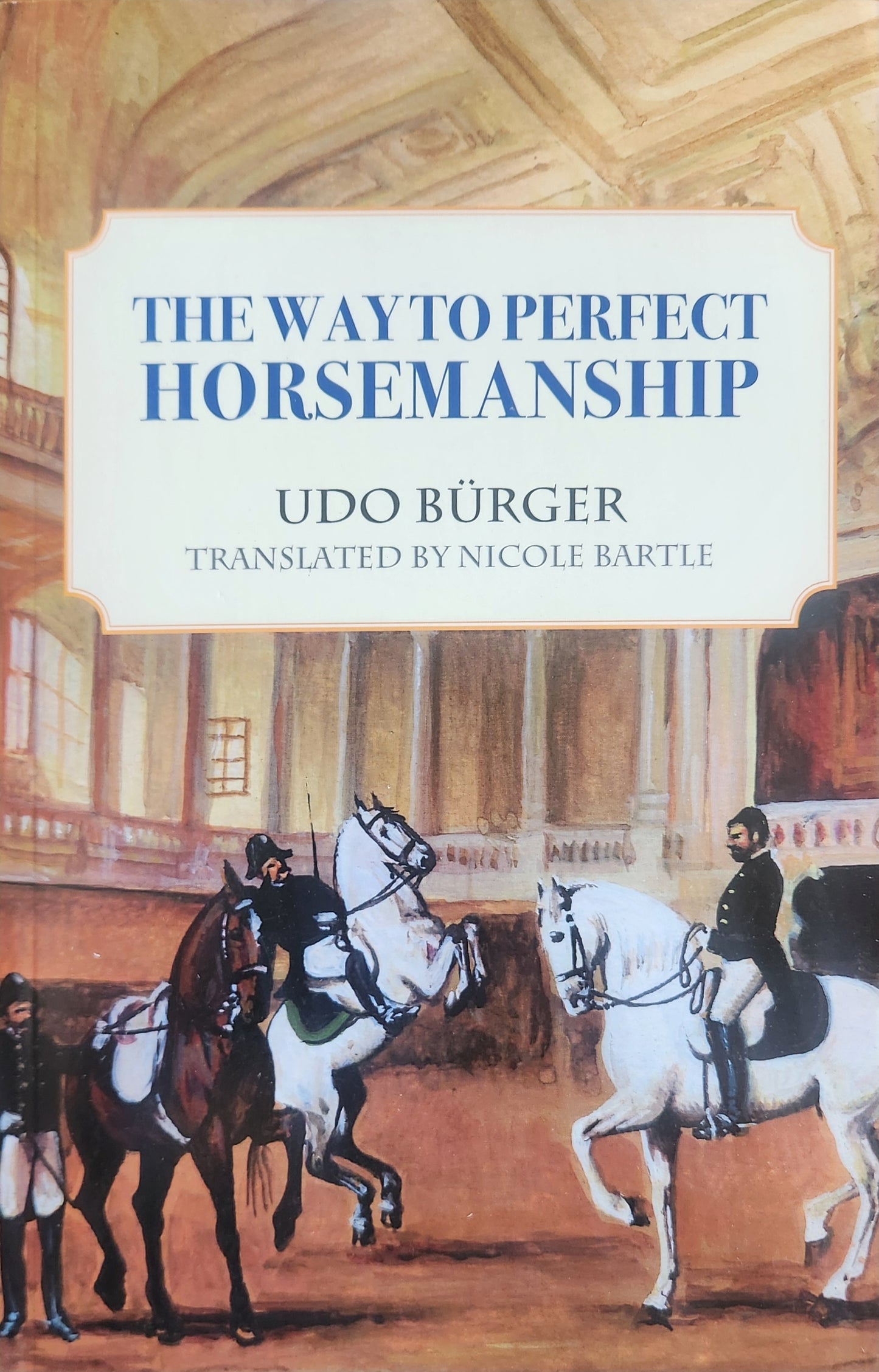 The Way to Perfect Horsemanship