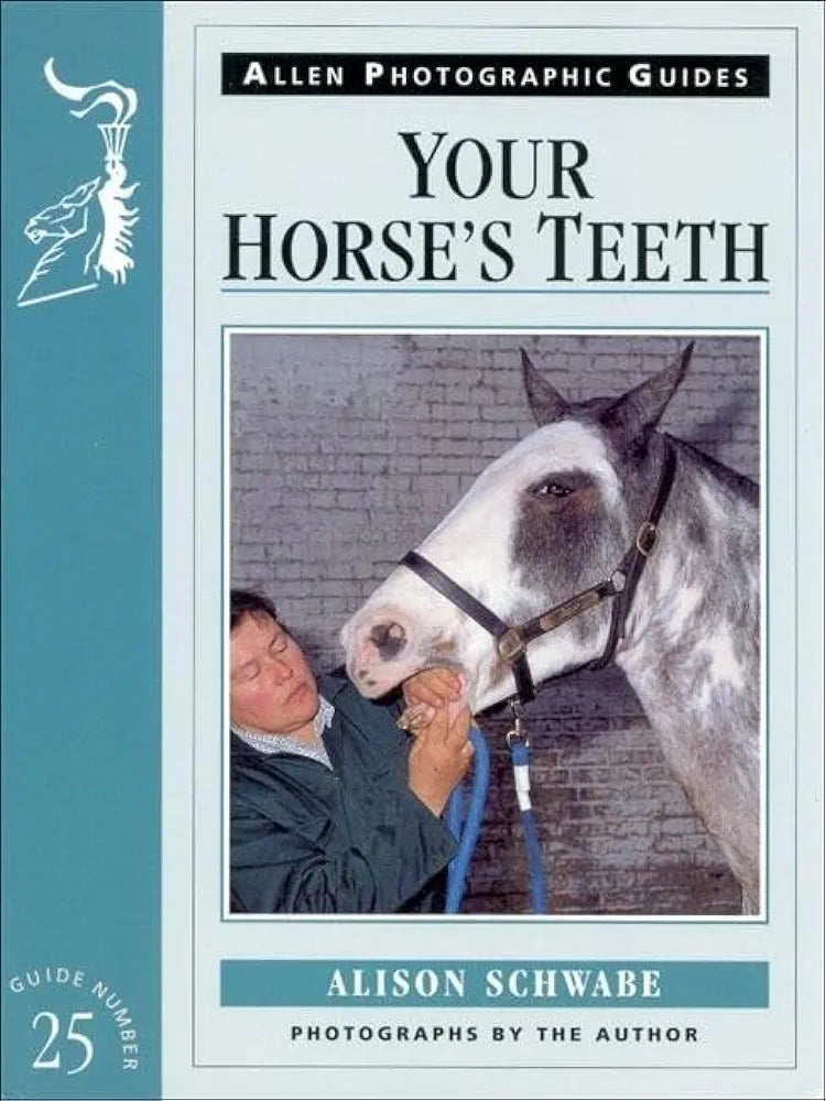 (New) Your Horse's Teeth
