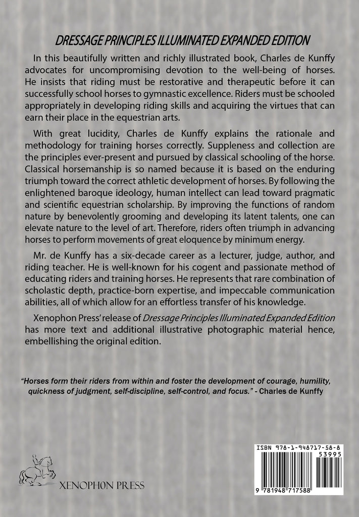 Dressage Principles Illuminated Expanded Edition by Charles de Kunffy