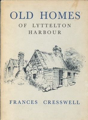 Old Homes of Lyttelton Harbour