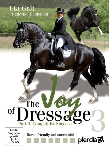 The Joy of Dressage 3: Competitive Success (DVD)