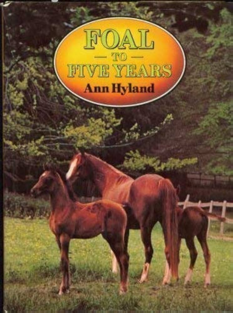 Foal to Five Years