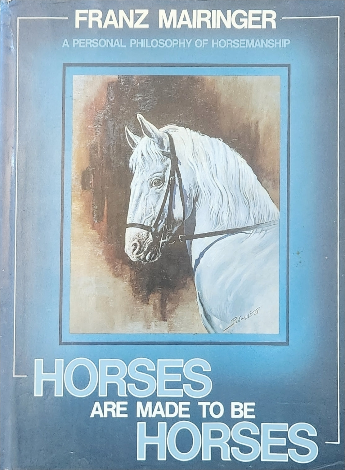 Horses are Made to be Horses