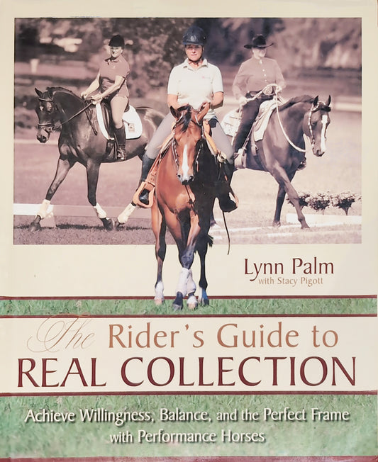 The Rider's Guide to REAL COLLECTION