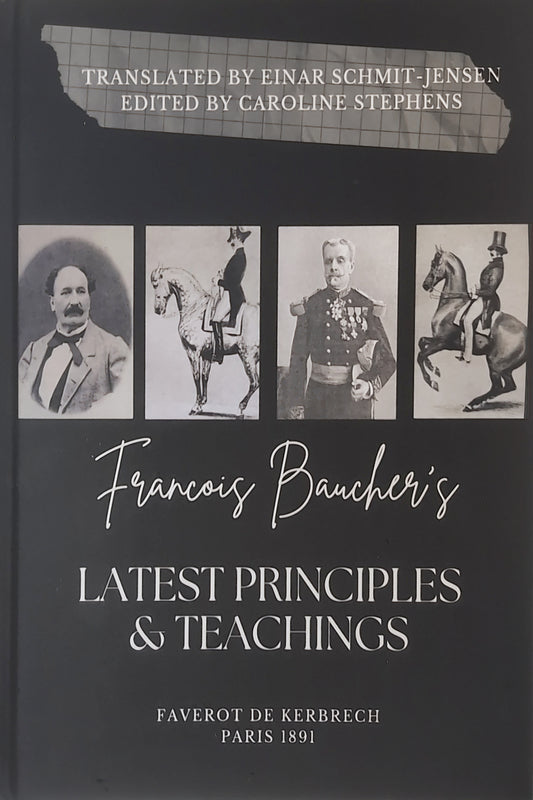 Baucher's Latest Principles & Teachings