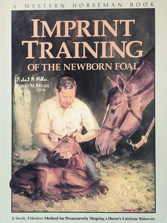 Imprint Training of the Newborn Foal