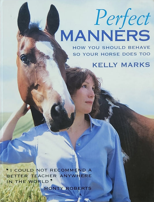 Perfect Manners: how you should behave so your horse does too