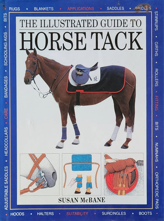 The Illustrated Guide to Horse Tack