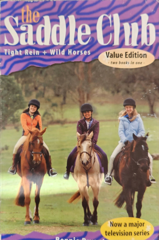 Saddle Club: Tight Rein & Wild Horses (2 books in 1)