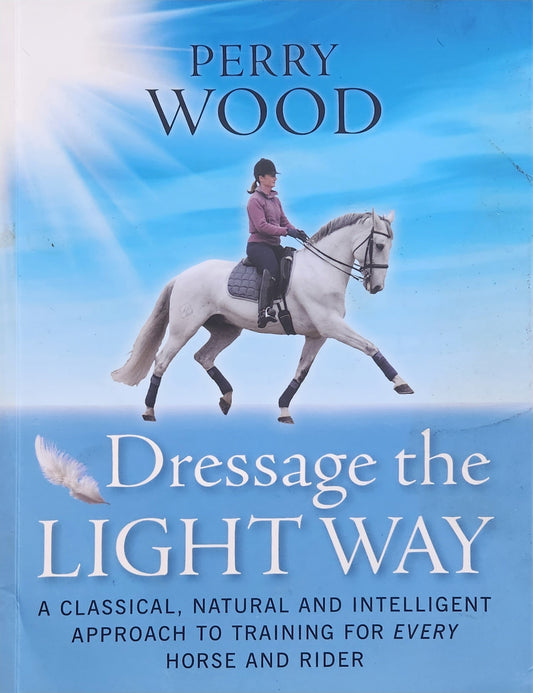 Dressage the Light Way