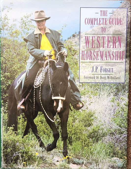The Complete Guide to Western Horsemanship