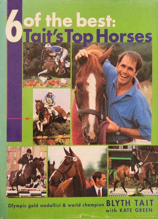 6 of the best: Tait's Top Horses
