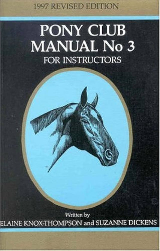 Pony Club Manual No 3 (1997)