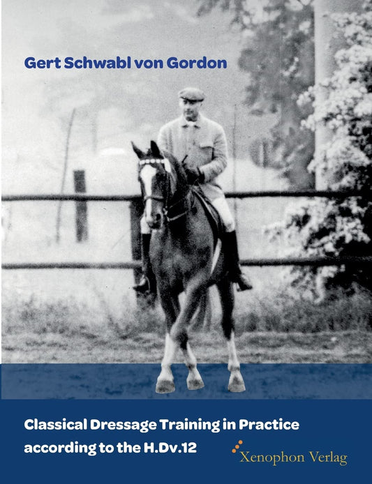Classical Dressage Training according to the H.Dv.12