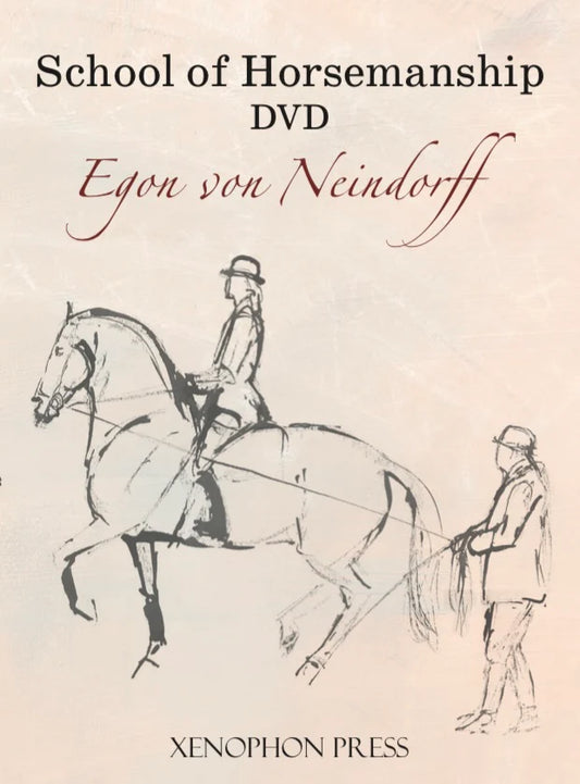 School of Horsemanship DVD with Egon von Neindorff
