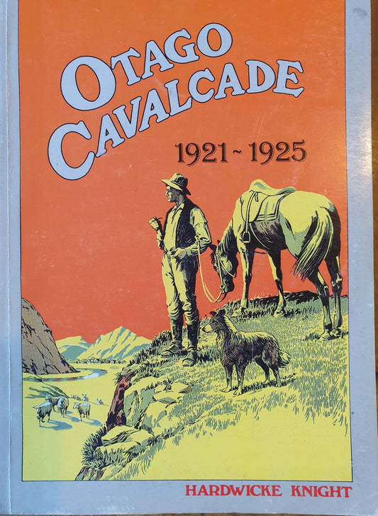 Otago Cavalcade 1921 - 1925
