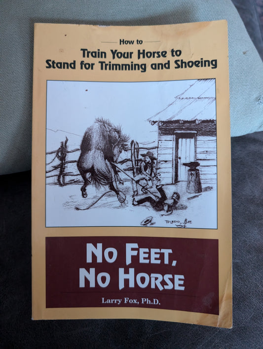 No Feet, No Horse