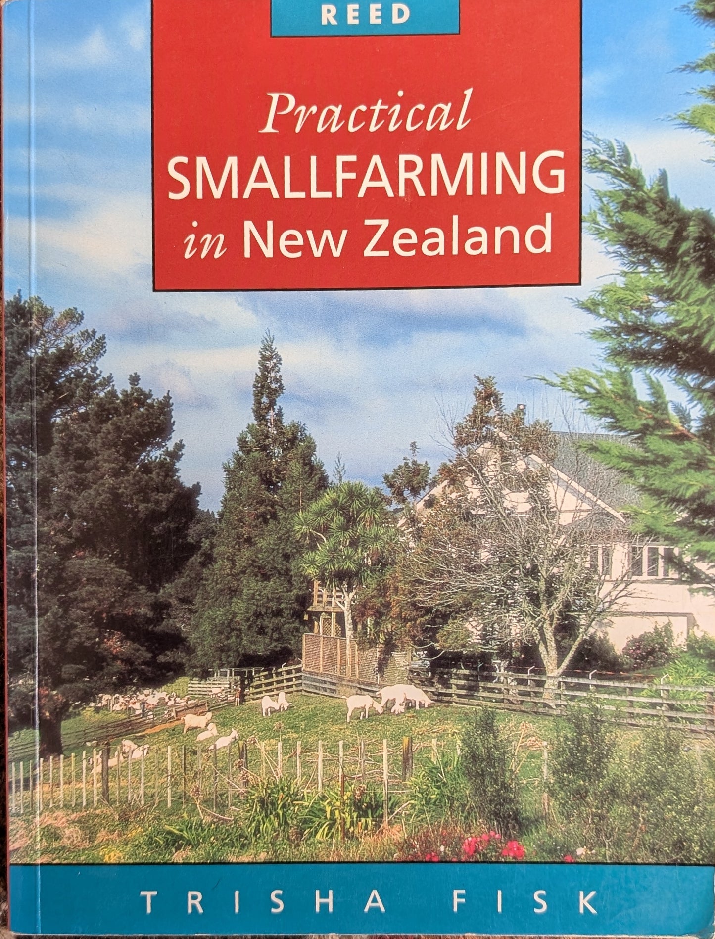 Practical Small farming in New Zealand