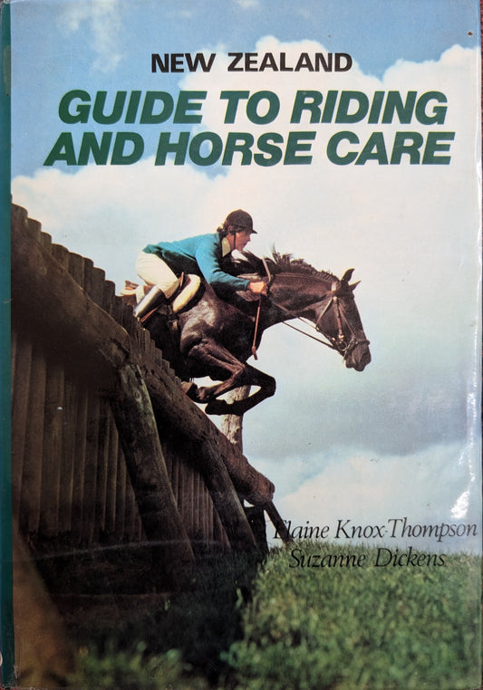 New Zealand Guide to Riding and Horse Care