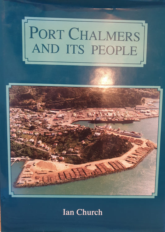 Port Chalmers and Its People