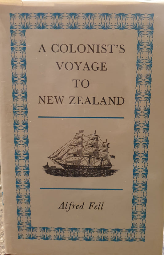 A Colonist's Voyage To New Zealand