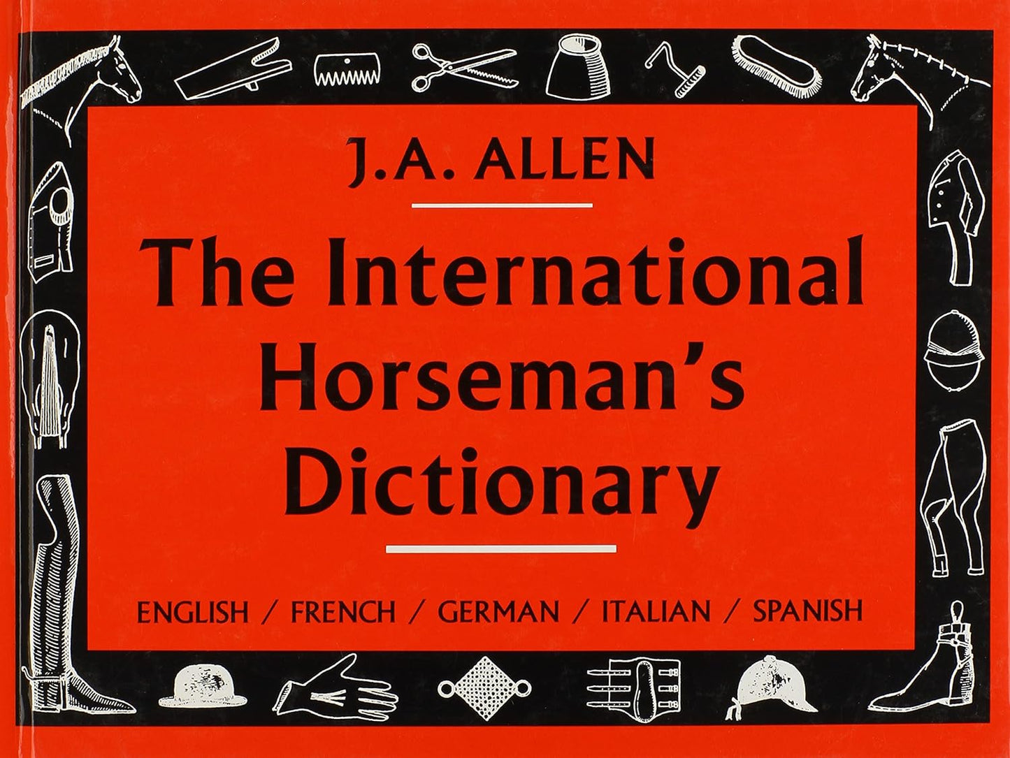 The International Horseman's Dictionary