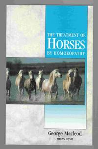 The Treatment of Horses by Homeopathy