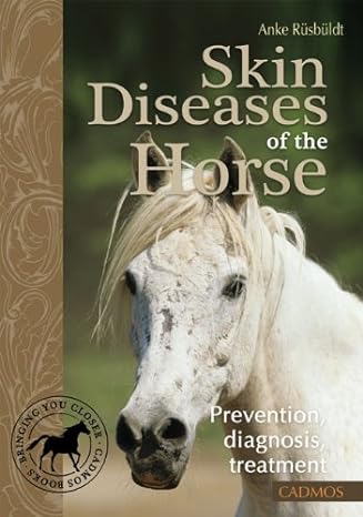 Skin Diseases of the Horse