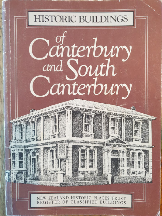 Historic Buildings of Canterbury and South Canterbury