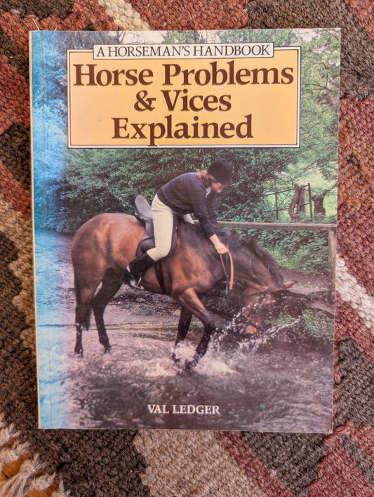 Horse Problems & Vices Explained