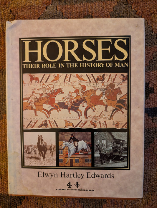 Horses: their role in the history of man