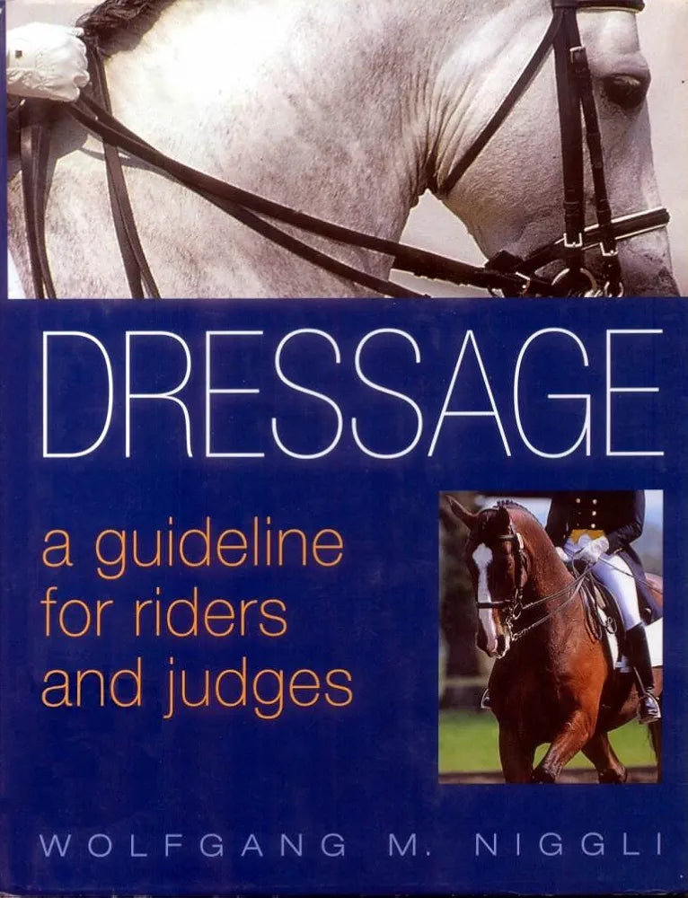 Dressage a guideline for riders and judges