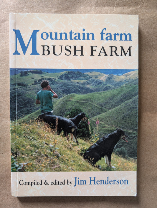 Mountain farm, BUSH FARM