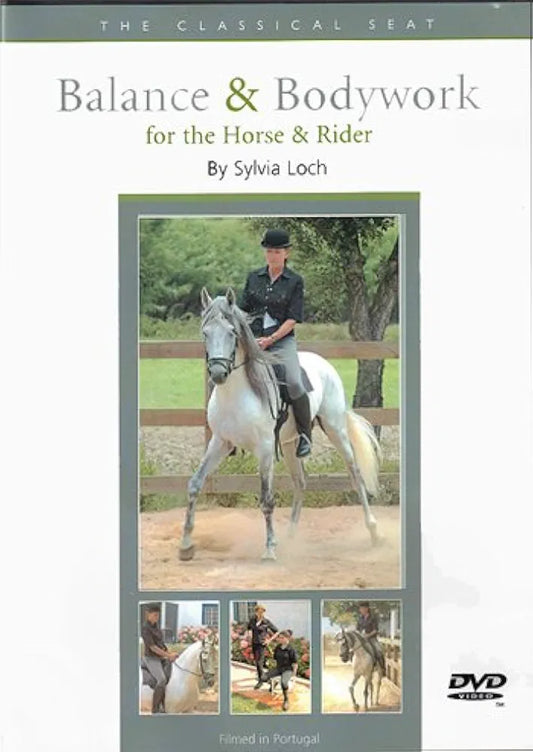 Balance and Bodywork for the Horse and Rider
