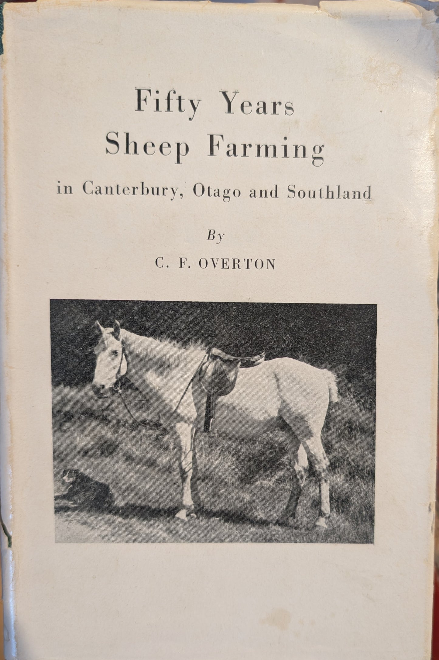 Fifty years of sheep Farming in Canterbury, Otago and Southland