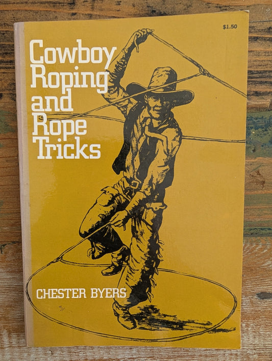 Cowboy Roping and Rope Tricks