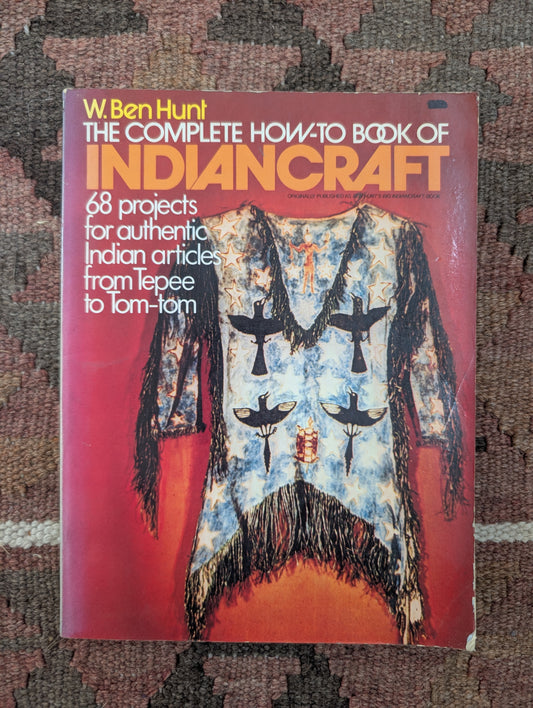 The Complète How-to Book of Indiancraft