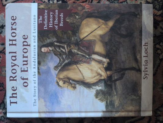 The Royal Horse of Europe