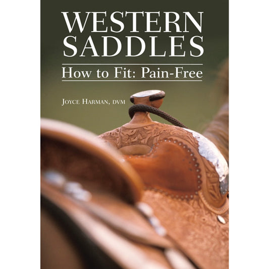 Western Saddles How to Fit: Pain-Free