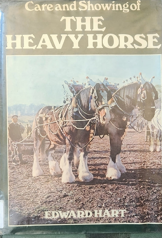 Care and Showing of the Heavy Horse